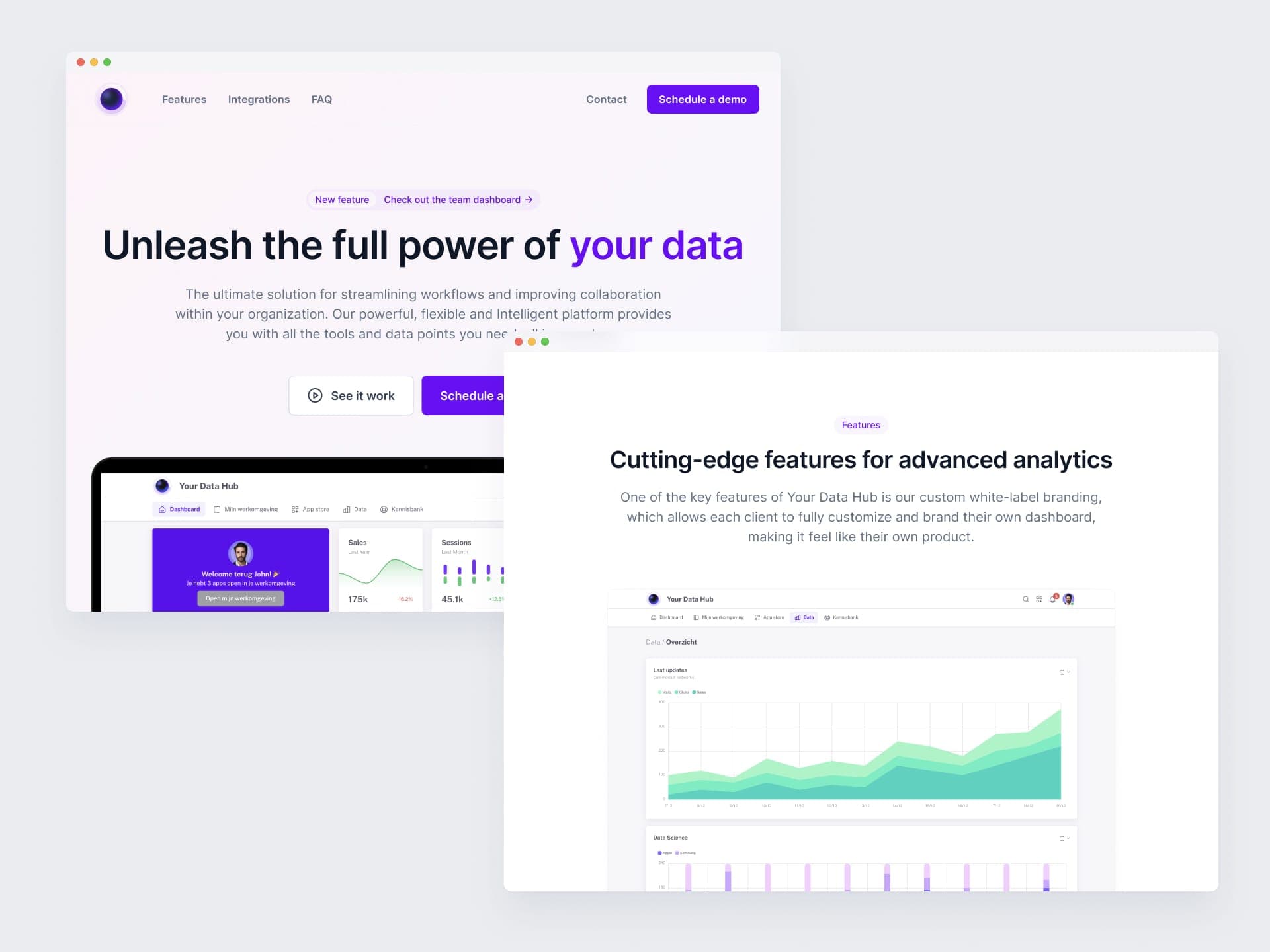 Twee browservensters van het platform: de marketingpagina "Unleash the full power of your data" en de featurepagina met een dashboard in eigen huisstijl.